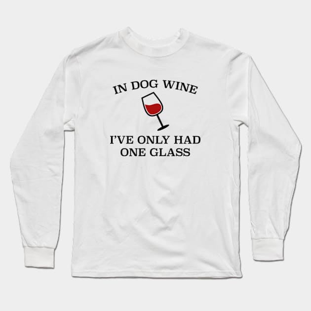 In Dog Wine Long Sleeve T-Shirt by VectorPlanet